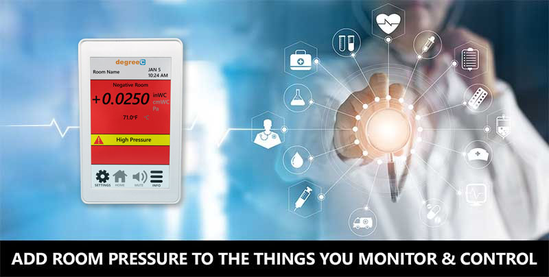 Digital Degree Controls room pressure monitor showing negative pressure and a high-pressure alert alongside connected medical monitoring icons